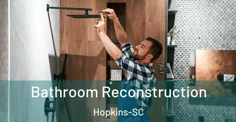 inner Bathroom imggen Bathroom Reconstruction Hopkins-SC