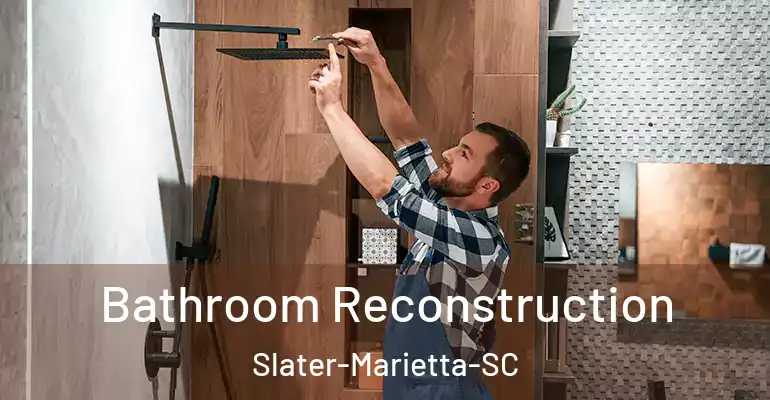 inner Bathroom imggen Bathroom Reconstruction Slater-Marietta-SC