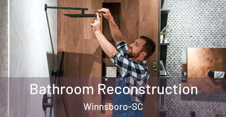 inner Bathroom imggen Bathroom Reconstruction Winnsboro-SC