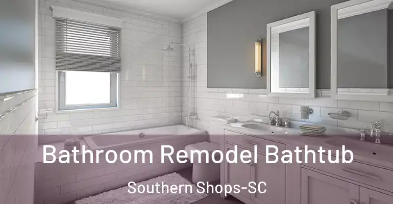 inner Bathroom imggen Bathroom Remodel Bathtub Southern Shops-SC