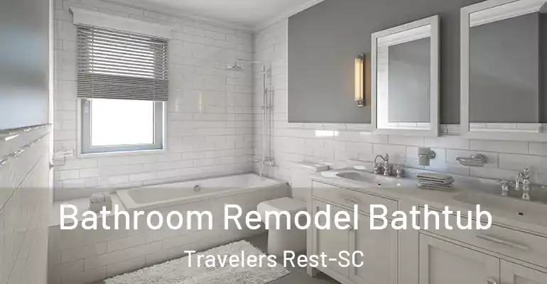 inner Bathroom imggen Bathroom Remodel Bathtub Travelers Rest-SC