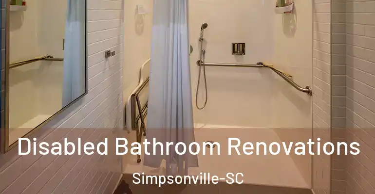 inner Bathroom imggen Disabled Bathroom Renovations Simpsonville-SC