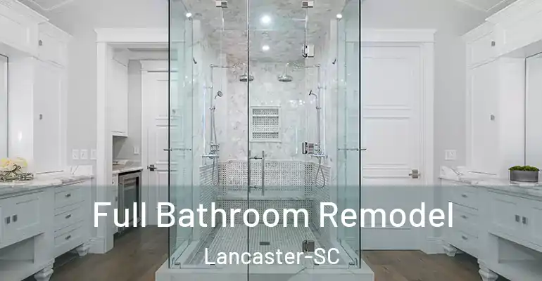 inner Bathroom imggen Full Bathroom Remodel Lancaster-SC