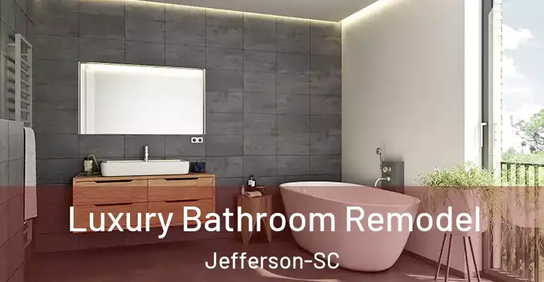 inner Bathroom imggen Luxury Bathroom Remodel Jefferson-SC