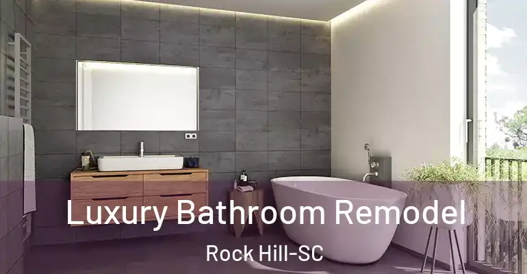 inner Bathroom imggen Luxury Bathroom Remodel Rock Hill-SC
