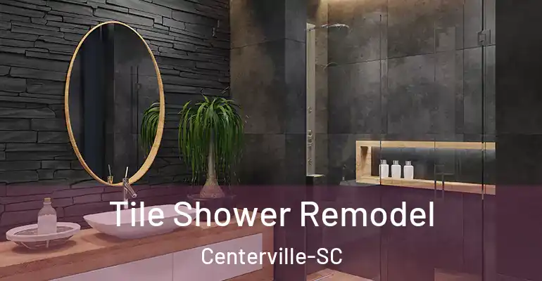 inner Bathroom imggen Tile Shower Remodel Centerville-SC